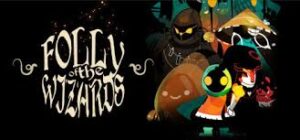 Folly Of The Wizards